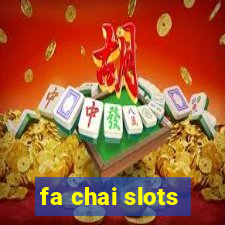 fa chai slots